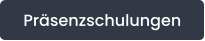 Präsenzschulungen
