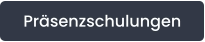 Präsenzschulungen